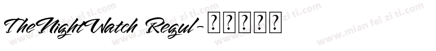 TheNightWatch Regul字体转换